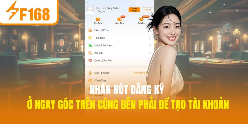Đăng Ký F168 - Hướng Dẫn Các Bước Chi Tiết Nhất Năm 2025 3 Nhấn nút đăng ký ở ngay góc trên cùng bên phải để tạo tài khoản